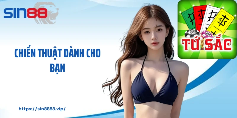 Chiến thuật dành cho bạn