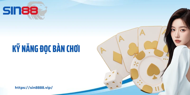 Kỹ năng đọc bàn chơi