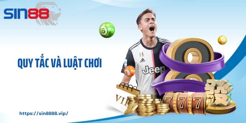 Quy tắc và luật chơi